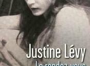 Rendez-vous, Justine Lévy