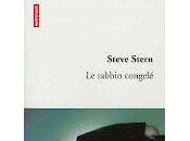 rabbin congelé Steve Stern (rentrée littéraire 2012)