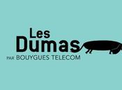 Dumas web-série désopilante signée pour Bouygues Telecom