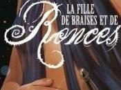 trilogie braises ronces fille ronces- tome