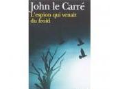 John CARRE auteur toujours goût, décennies après!