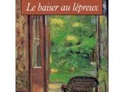 baiser lépreux, roman François Mauriac (1922)