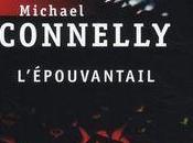 suis train lire:"L'épouvantail" Michael Connelly