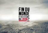 "CinémApocalypse" (doc) monde, fiction? Cycle "Fin monde" Ciné+ mondes" Universcience