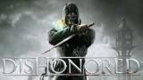 Dishonored s'offre ultime trailer