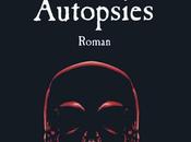 J'ai terminé cette nuit:"Autopsies" Kathy Reichs