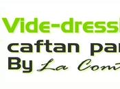 Vide-dressing Caftan Party