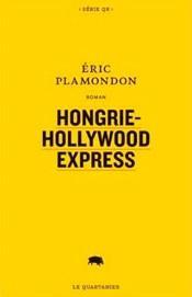 livres semaines (#88) Hongrie-Hollywood Express