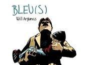 Chronique Bleu(s) (Will Argunas) ronds dans