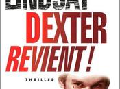 Dexter revient Jeff Lindsay