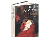 Déborah, femme adultère Régine Deforges
