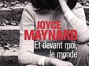 devant moi, monde Joyce Maynard