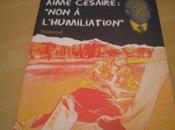 Nimrod Aimé Césaire "Non l'humiliation!"