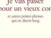 vais passer pour vieux con, Philippe Delerm