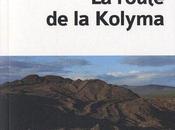 route Kolyma, traces goulag