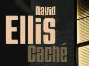 Caché David ELLIS