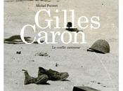 livre semaine Gilles Caron, conflit intérieur