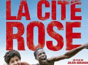 Cité Rose" film évènement qu'il faut surtout manquer