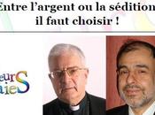 Entre l’argent sédition, faut choisir