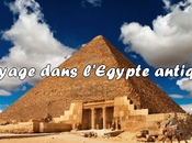 Voyage dans l'Egypte antique