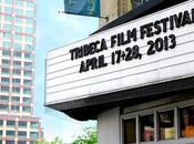 Tribeca Film Festival 2013: ‘must’ plein York
