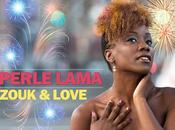 Zouk Perle Lama sort album "Zouk Love" avril