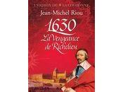 1630: vengeance Richelieu