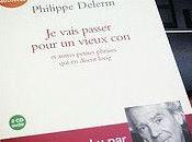 vais passer pour vieux Philippe Delerm