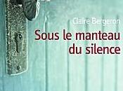 Sous manteau silence Claire Bergeron