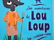 aventures Martin coquin Loup casse-cou Collection livre pantin