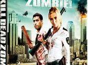 Kill Dead Zombie! (sortie DVD)