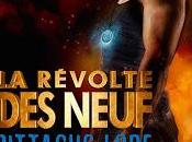 RÉVOLTE NEUF Pittacus Lore