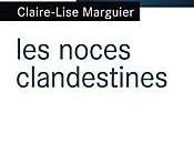 noces clandestines Claire-Lise Marguier