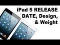 iPad 5ème génération Date sortie, design, poids