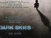 DARK SKIES découvrez spot producteur Paranormal Activity, Insidious Sinister s’attaque nouveau genre… juin cinéma‏