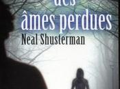 trilogie Illumières (2/3) voyage âmes perdues Neal Shusterman