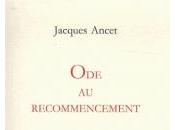 [note lecture] Jacques Ancet, recommencement, Yann Miralles