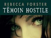 Témoin hostile Rebecca Forster