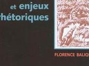 Florence Balique, S’armer paroles, jeux enjeux rhétoriques, Ellipses, Paris, 2010