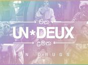 UN*DEUX Drugs (video)