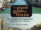 Grand guide Venise Alain Vircondelet