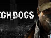 Watch Dogs, restez gardes