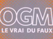 OGM, vrai faux