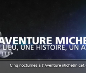 Cinq nocturnes vous attendent l’Aventure Michelin