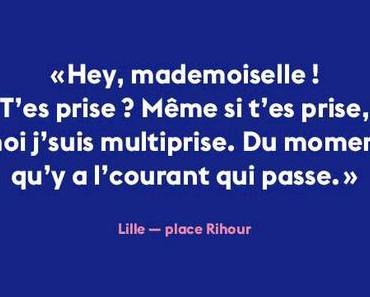 « Paye ta shnek », devient un livre-compil des pires phrases de drague