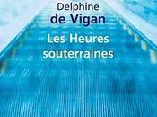 Heures souterraines, Delphine Vigan