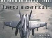 Syrie, Lybie, Irak faut-il faire guerre l'Humanité"