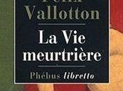 meurtrière, roman Félix Vallotton