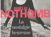 nostalgie heureuse" d'Amélie Nothomb