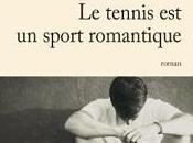 tennis sport romantique d'Arnaud Friedmann